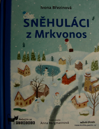 Sněhuláci z Mrkvonos - Ivona Březinová