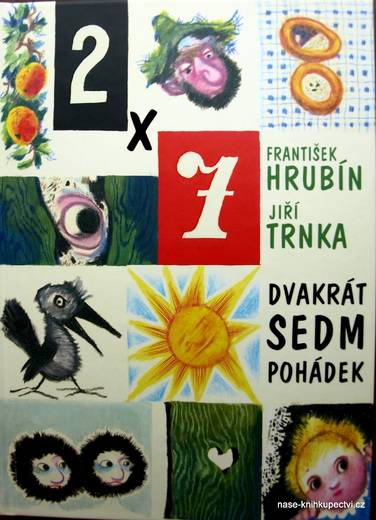 Dvakrát sedm pohádek František Hrubín, Jiří Trnka