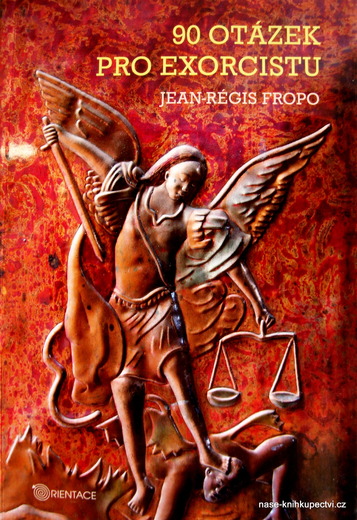 90 otázek pro exorcistu  - Jean-Régis Fropo