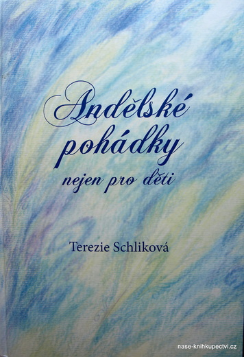Andělské pohádky Schliková