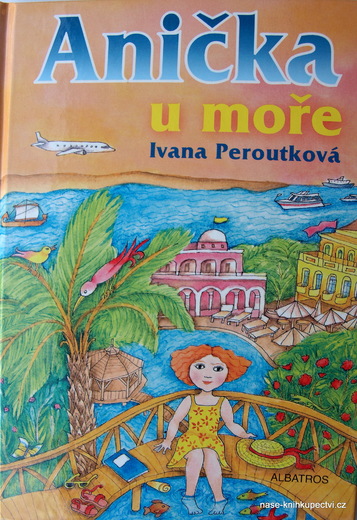Anička u moře - I. Peroutková