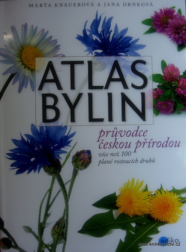 Atlas bylin -  Marta Knauerová, Jana Drnková