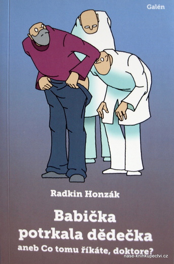 Honzák Radkin: Babička potrkala dědečka