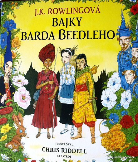 Bajky barda Beedleho - ilustrované vydání J. K. Rowlingová