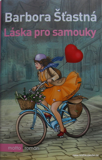 Láska pro samouky  - Barbora Šťastná