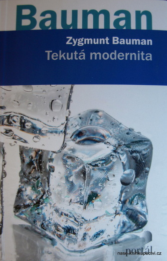 Tekutá modernita  - Bauman, Zygmunt