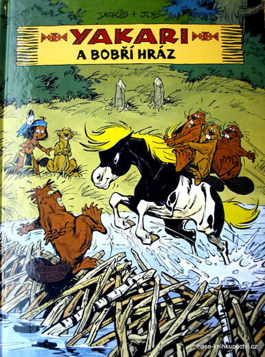 Yakari a bobří hráz -  Derib, Job