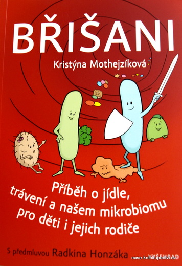 Břišani Příběh o jídle, trávení a našem mikrobiomu