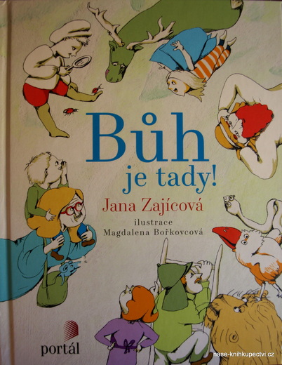 Bůh je tady
