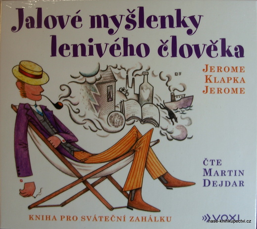 Jalové myšlenky lenivého člověka (audiokniha)