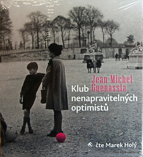 Klub nenapravitelných optimistů  - Guenassia Jean-Michel CD