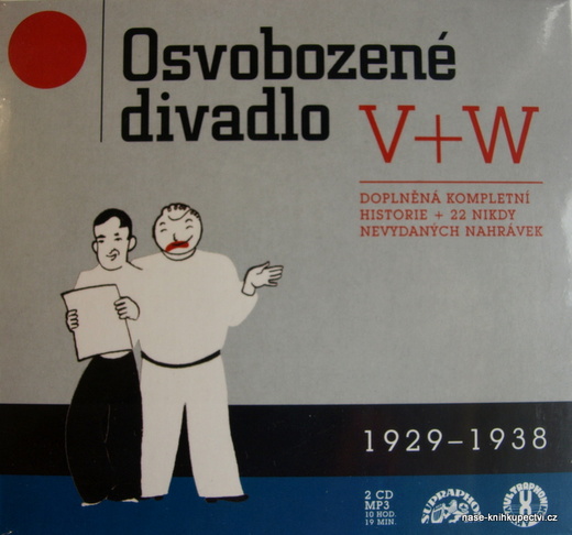 Osvobozené divadlo V+W 1929 + 1938 Voskovec Jiří, Werich Jan