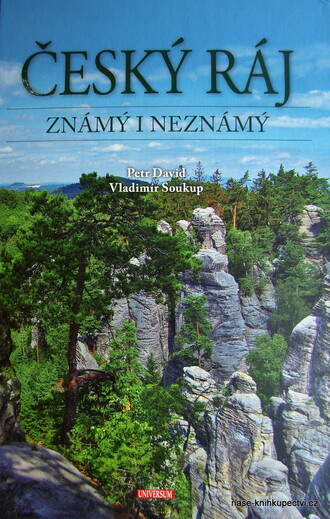 Český ráj známý i neznámý -  Petr David, Vladimír Soukup