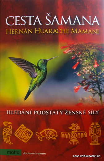 Cesta šamana -  Hernán Huarache Mamani