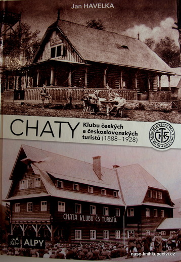 Chaty Klubu českých a československých turistů  - Havelka Jan