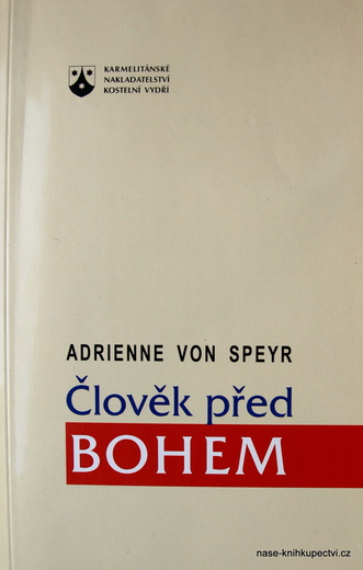 Člověk před Bohem -  Adrienne von Speyr