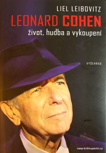 Leonard Cohen  - Liel Leibovitz