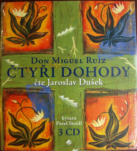 Čtyři dohody -  Ruiz Don Miguel