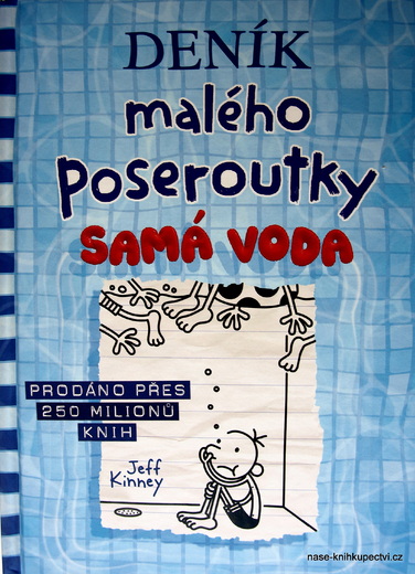 Deník malého poseroutky 15 - Samá voda  - Jeff Kinney