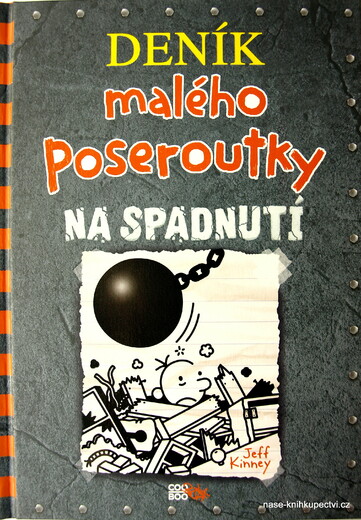Deník malého poseroutky 14 - Na spadnutí Jeff Kinney
