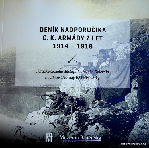 Deník nadporučíka c.k. armády z let 1914 - 1918
