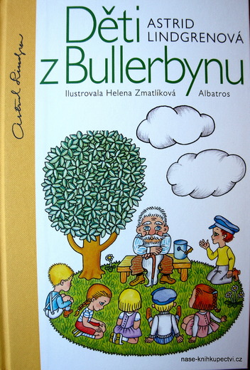 Děti z Bullerbynu -  Astrid Lindgrenová
