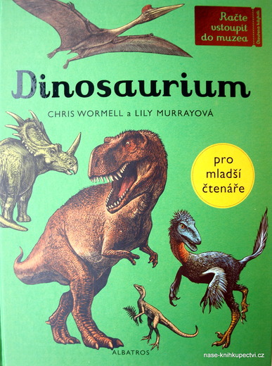 Dinosaurium - pro mladší čtenáře Lily Murrayová