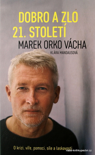 Dobro a zlo 21. století