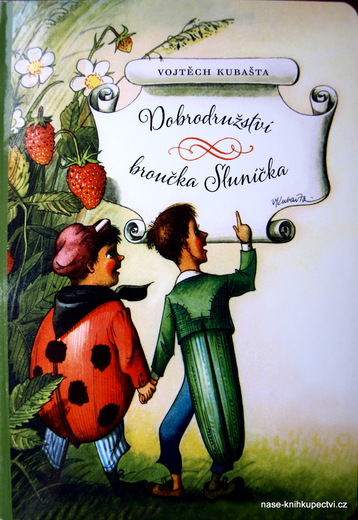 Dobrodružství broučka Sluníčka  V.  Kubašta