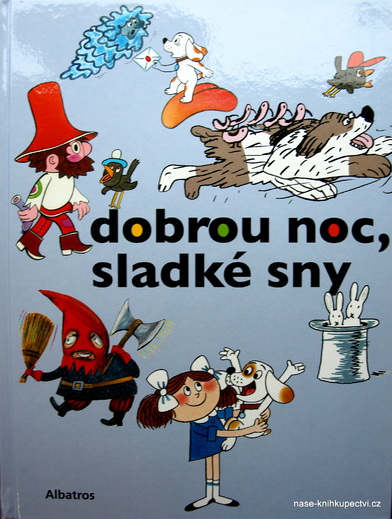 DOBROU NOC, SLADKÉ SNY