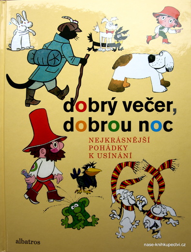 DOBRÝ VEČER, DOBROU NOC