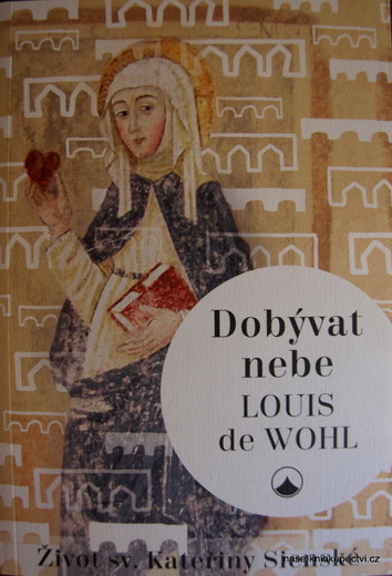 Louis de Wohl: Dobývat nebe