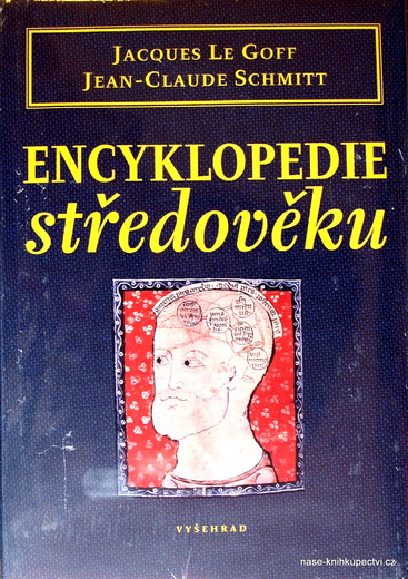 Encyklopedie středověku  - Jacques Le Goff