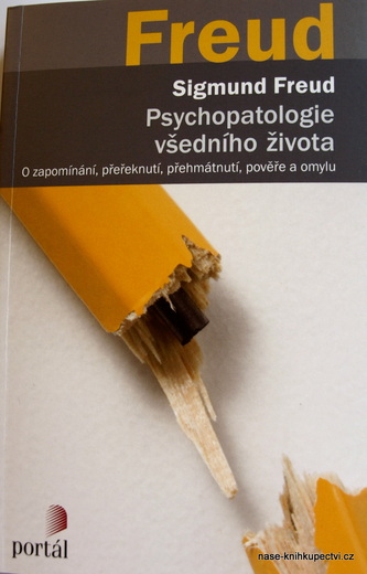 Freud, Sigmund: Psychopatologie všedního života