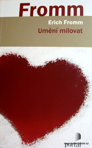 Fromm, Erich: Umění milovat