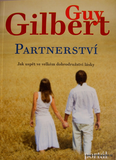 Gilbert, Guy : O partnerství