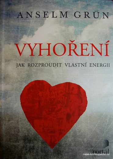 Grün, Anselm:  Vyhoření