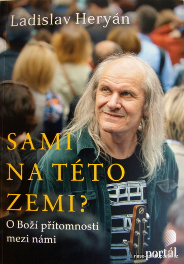 Heryán, Ladislav: Sami na této zemi?