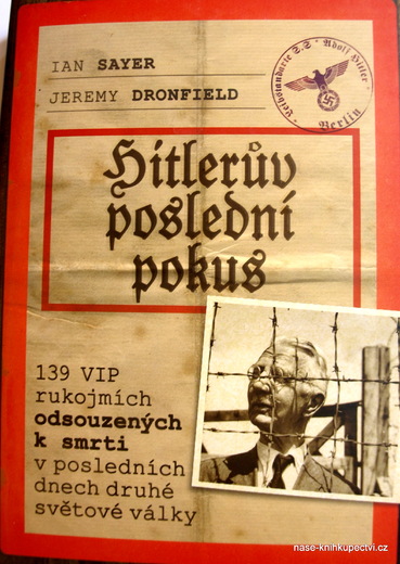 Hitlerův poslední pokus -  Jeremy Dronfield, Ian Sayer