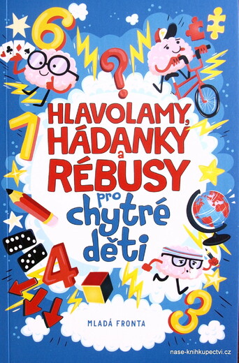 Hlavolamy, hádanky a rébusy pro chytré děti  - Gareth Moore