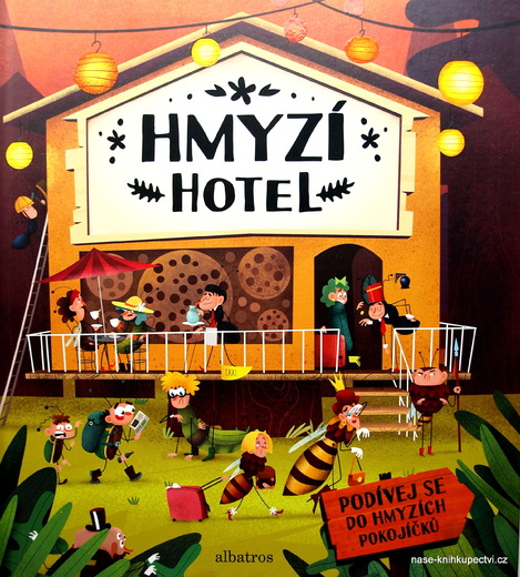 Hmyzí hotel  H.Haraštová, P. Bartíková, M. Nováková