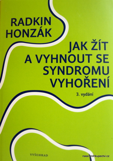 Honzák Radkin: Jak se vyhnout syndromu vyhoření