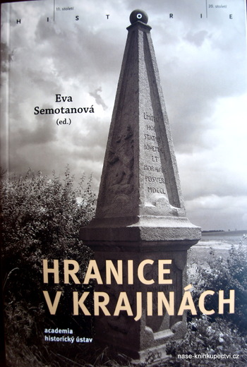 Hranice v krajinách  - Semotanová Eva (ed.)