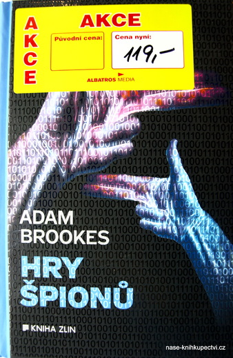Hry špionů  - Adam Brookes