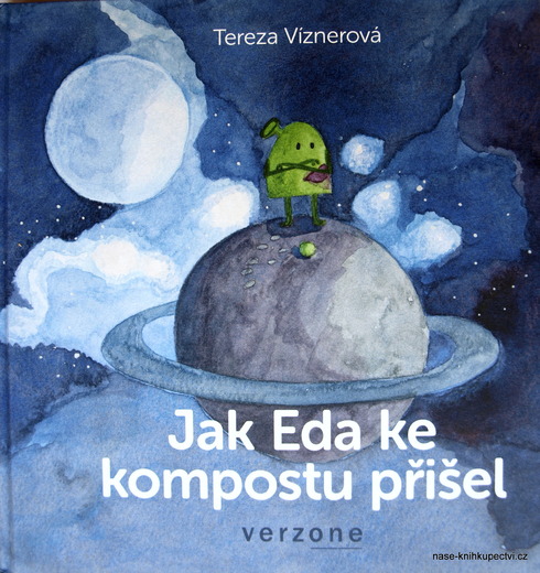 Jak Eda ke kompostu přišel  - Víznerová Tereza
