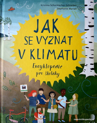 Jak se vyznat v klimatu    - Scharmacher-Schreiber,