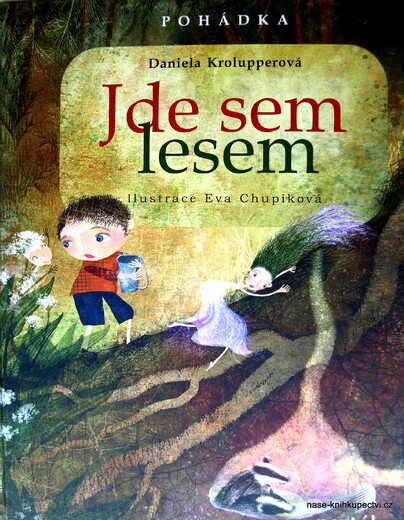 Jde sem lesem  - Krolupperová, Daniela