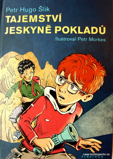 Tajemství jeskyně pokladů  Petr Hugo Šlik
