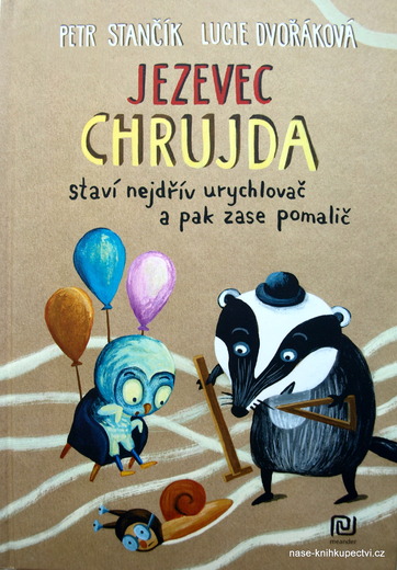 Jezevec Chrujda slaví