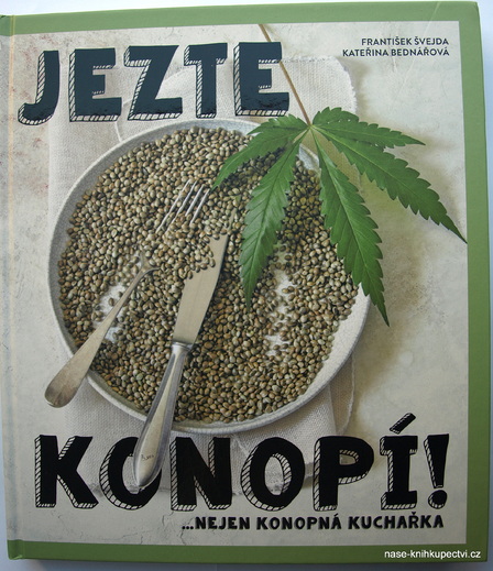 Jezte konopí